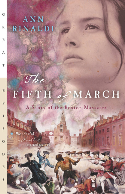 Fifth of March: A Story of the Boston Massacre - Ingram
