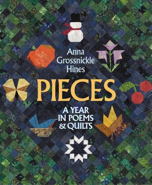 Pieces: A Year in Poems & Quilts - Ingram
