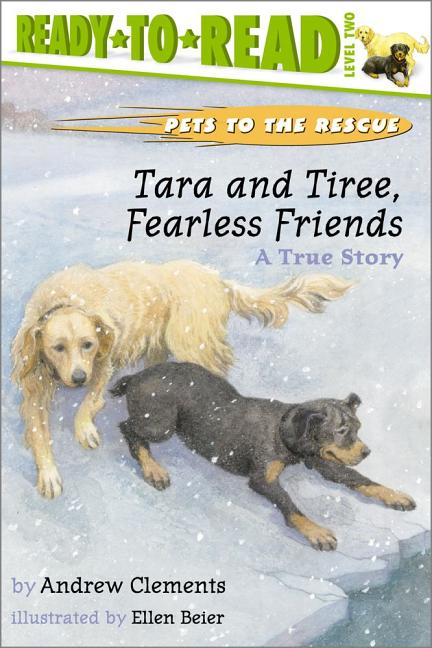 Tara and Tiree, Fearless Friends: A True Story - Ingram