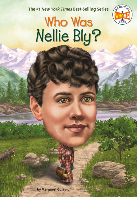 Who Was Nellie Bly? - Ingram