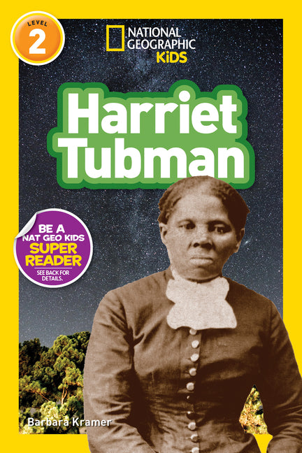Harriet Tubman (National Geographic Kids Readers, Level 2) - Ingram