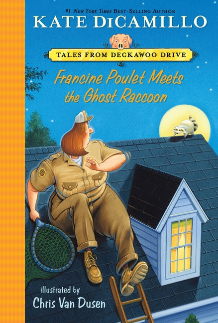 Francine Poulet Meets the Ghost Raccoon: Tales from Mercy Watson's Deckawoo Drive, Volume Two - Ingram