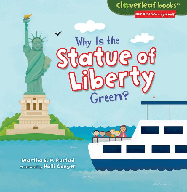 Why Is the Statue of Liberty Green? - Ingram