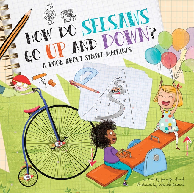 How Do Seesaws Go Up and Down?: A Book about Simple Machines - Ingram