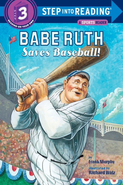 Babe Ruth Saves Baseball! - Ingram