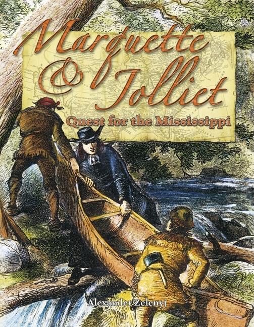 Marquette and Jolliet: Quest for the Mississippi - Ingram