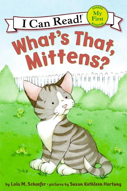 What's That, Mittens? - Ingram