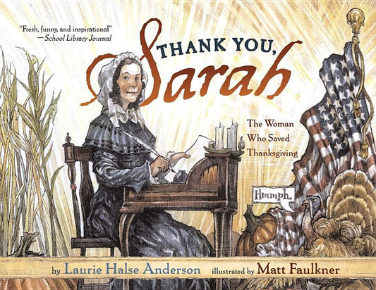 Thank You, Sarah: The Woman Who Saved Thanksgiving (Reprint) - Ingram