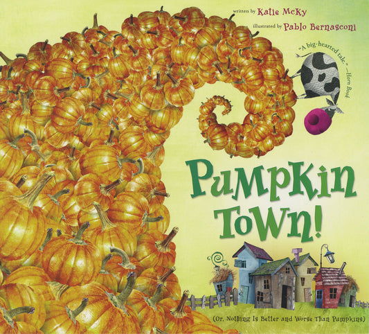 Pumpkin Town! Or, Nothing Is Better and Worse Than Pumpkins - Ingram
