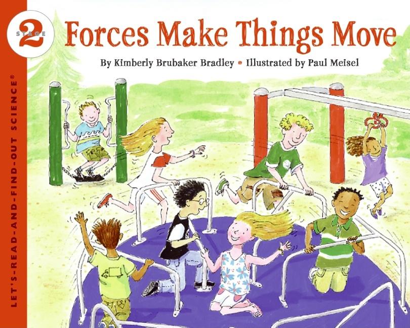 Forces Make Things Move - Ingram