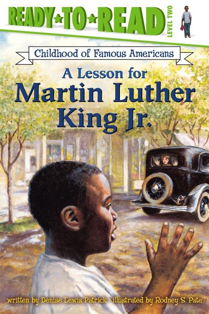 Lesson for Martin Luther King Jr.: Ready-To-Read Level 2 - Ingram