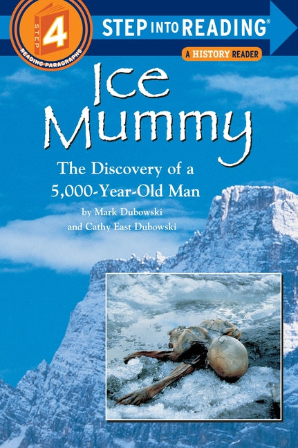 Ice Mummy: The Discovery of a 5,000 Year-Old Man - Ingram