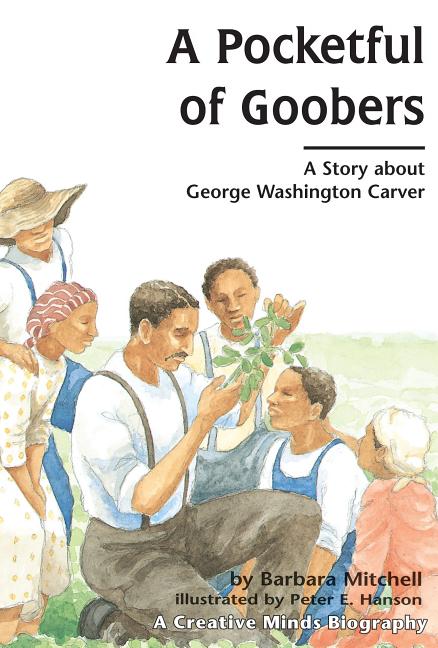 Pocketful of Goobers: A Story about George Washington Carver - Ingram