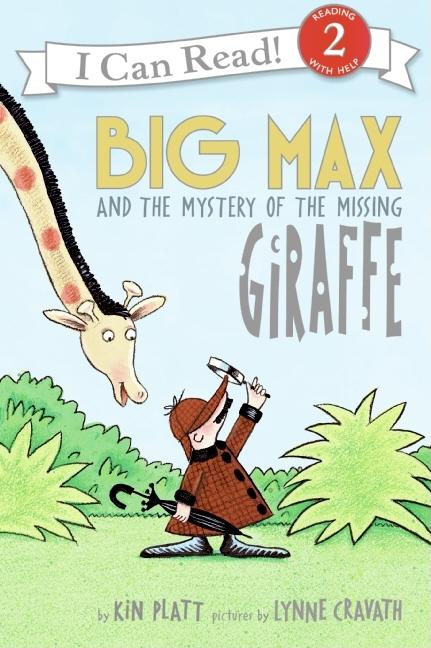 Big Max and the Mystery of the Missing Giraffe - Ingram