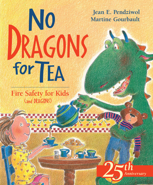 No Dragons for Tea: Fire Safety for Kids (and Dragons) - Ingram