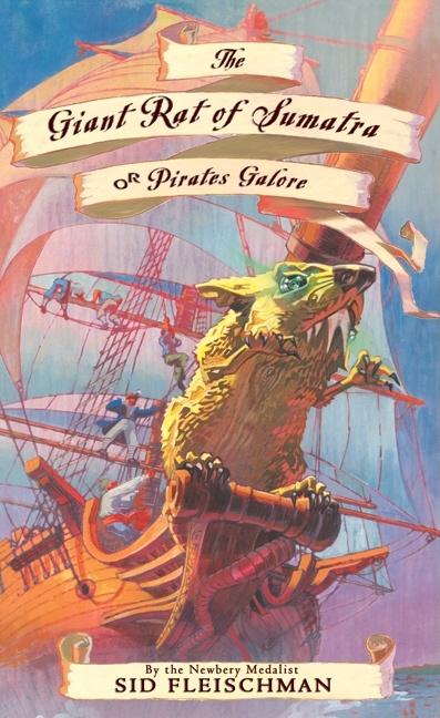 Giant Rat of Sumatra: Or Pirates Galore - Ingram
