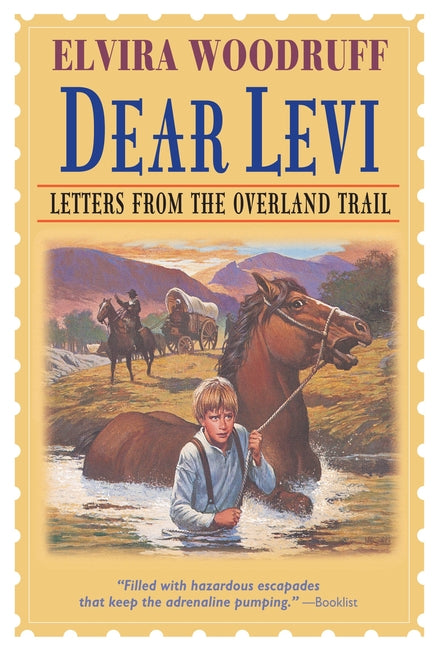 Dear Levi: Letters from the Overland Trail: Letters from the Overland Trail - Ingram
