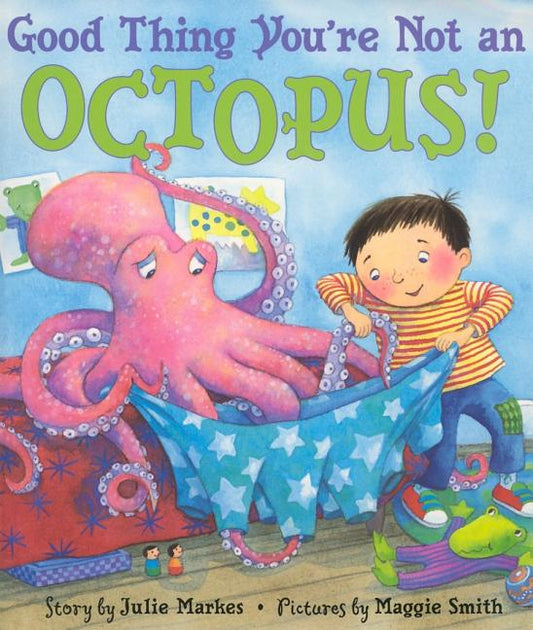 Good Thing You're Not an Octopus! - Ingram