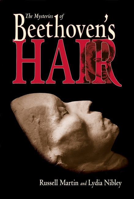 Mysteries of Beethoven's Hair - Ingram
