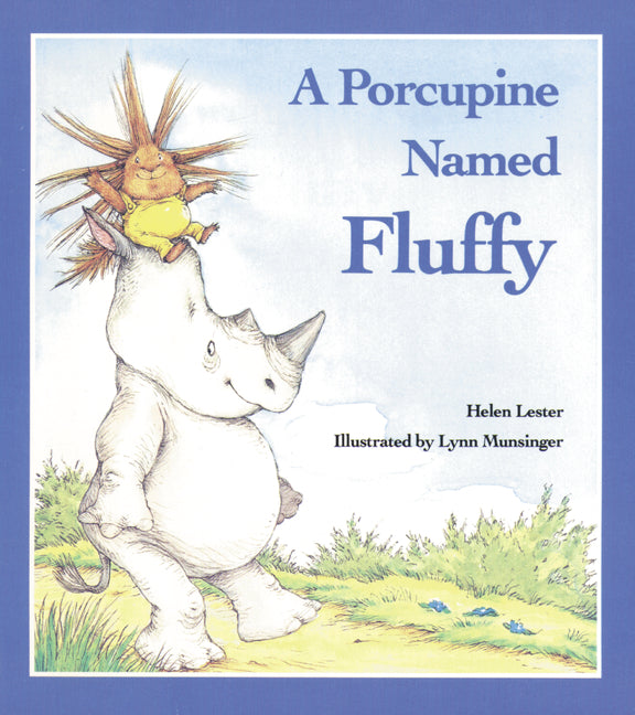 Porcupine Named Fluffy - Ingram