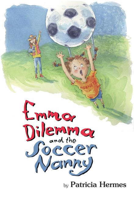 Emma Dilemma and the Soccer Nanny - Ingram