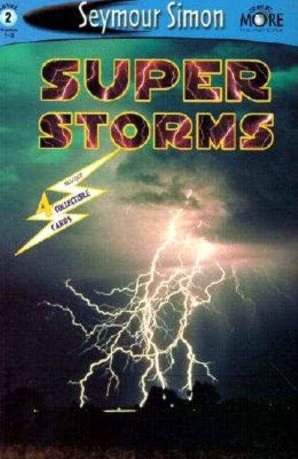 Seemore Readers: Super Storms - Level 2 - Ingram