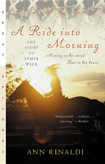 Ride Into Morning: The Story of Tempe Wick - Ingram