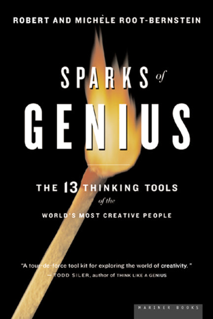 Sparks of Genius: The Thirteen Thinking Tools of the World's Most Creative People - Ingram