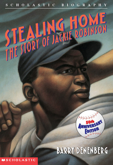 Stealing Home: The Story of Jackie Robinson (Anniversary) - Ingram