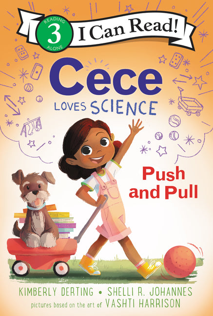 Cece Loves Science: Push and Pull - Ingram