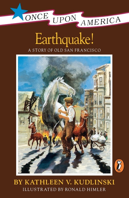 Earthquake!: Earthquake!: A Story of Old San Francisco - Ingram