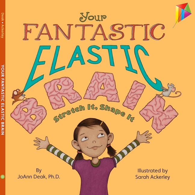 Your Fantastic Elastic Brain: Stretch It, Shape It - Ingram