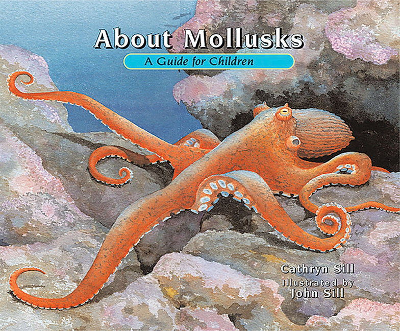 About Mollusks: A Guide for Children - Ingram