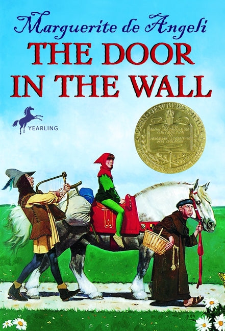 Door in the Wall: (Newbery Medal Winner) - Ingram