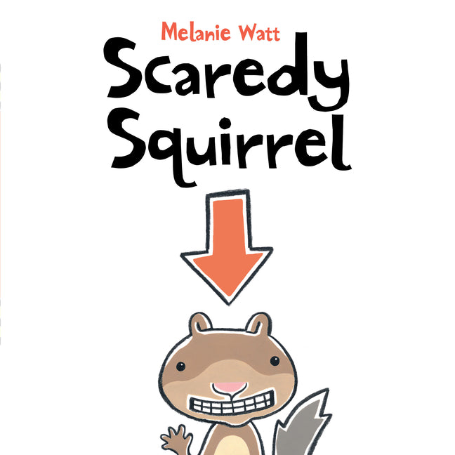 Scaredy Squirrel - Ingram