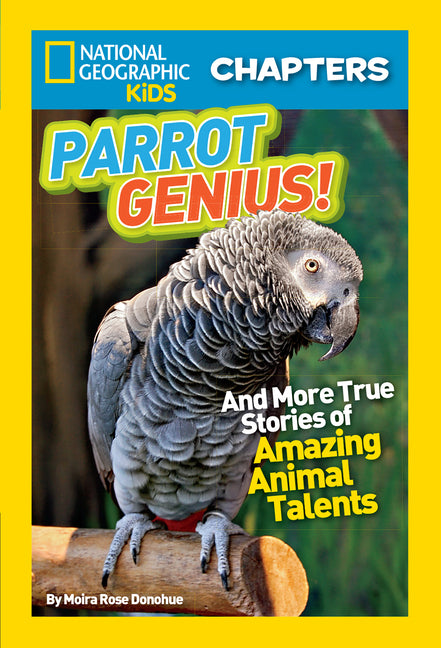 Parrot Genius!: And More True Stories of Amazing Animal Talents - Ingram