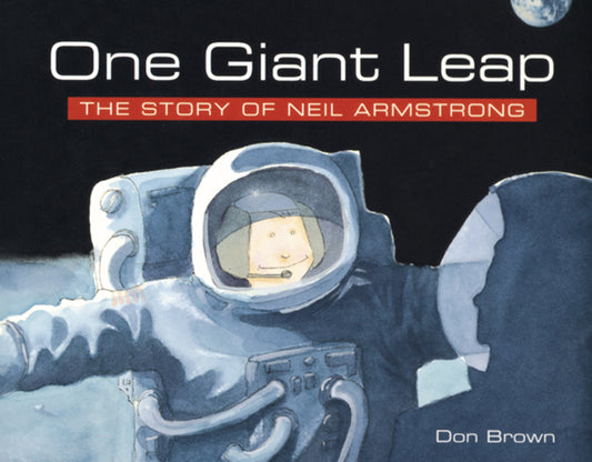 One Giant Leap: The Story of Neil Armstrong - Ingram