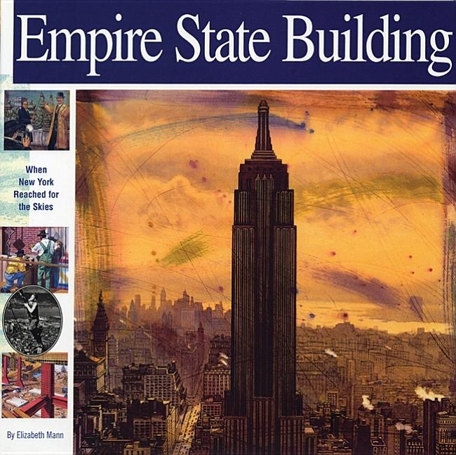 Empire State Building: When New York Reached for the Skies - Ingram