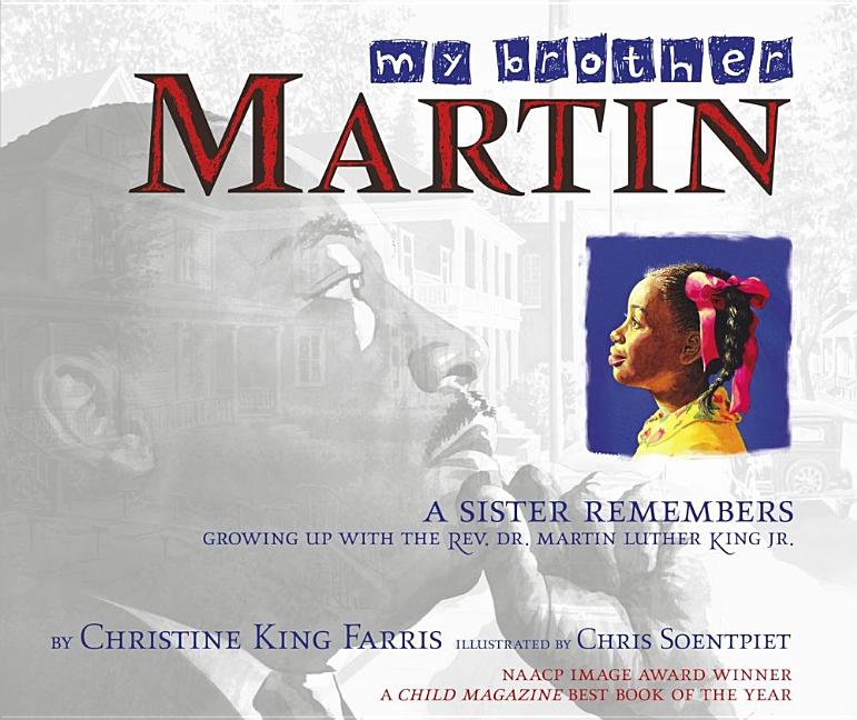 My Brother Martin: A Sister Remembers Growing Up with the Rev. Dr. Martin Luther King Jr. (Reprint) - Ingram