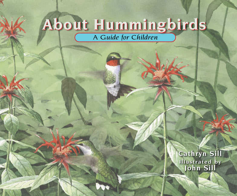 About Hummingbirds: A Guide for Children - Ingram