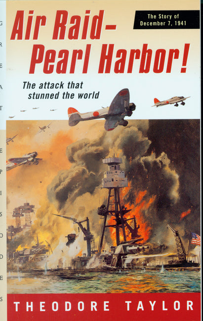 Air Raid--Pearl Harbor!: The Story of December 7, 1941 - Ingram