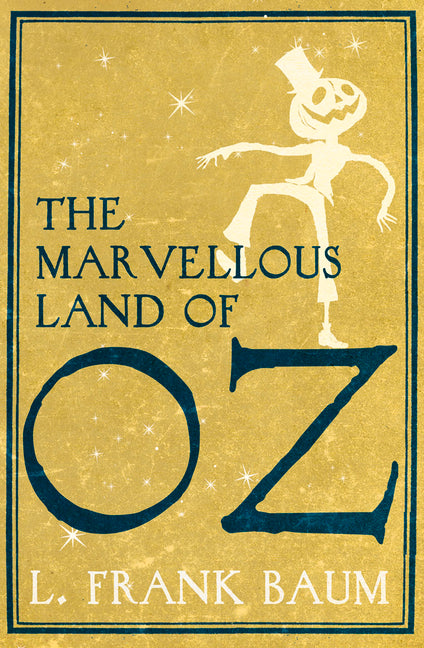 Marvellous Land of Oz: Volume 2 - Ingram