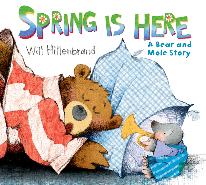 Spring Is Here: A Bear and Mole Story - Ingram
