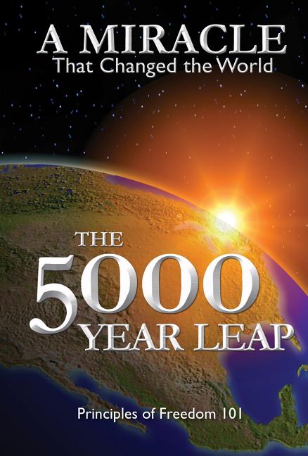 5000 Year Leap: A Miracle That Changed the World - Ingram