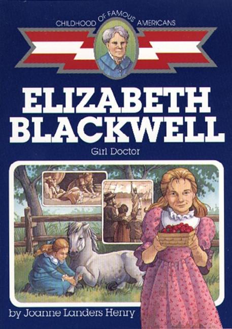 Elizabeth Blackwell: Girl Doctor - Ingram