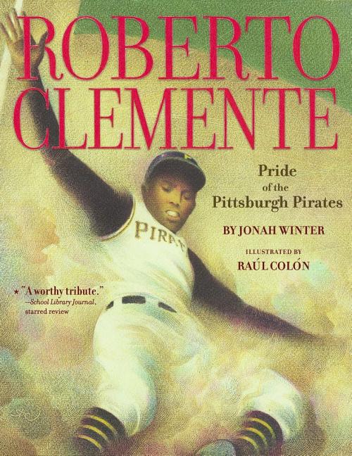 Roberto Clemente: Pride of the Pittsburgh Pirates (Reprint) - Ingram
