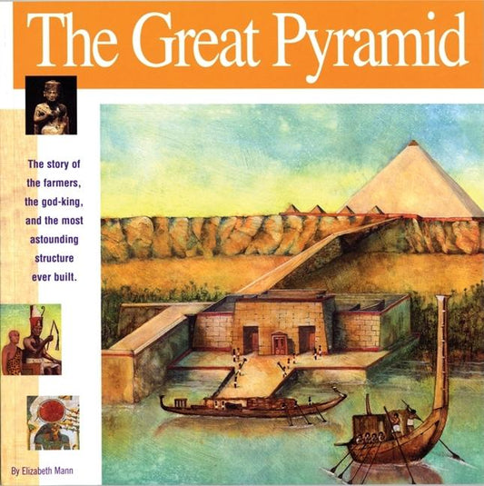 Great Pyramid: The Story of the Farmers, the God-King and the Most Astonding Structure Ever Built - Ingram