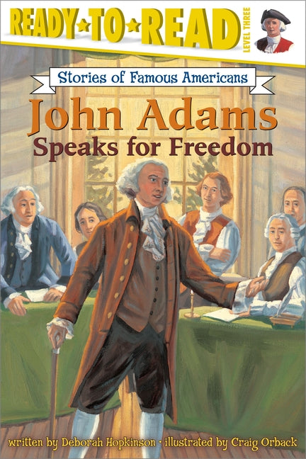 John Adams Speaks for Freedom - Ingram
