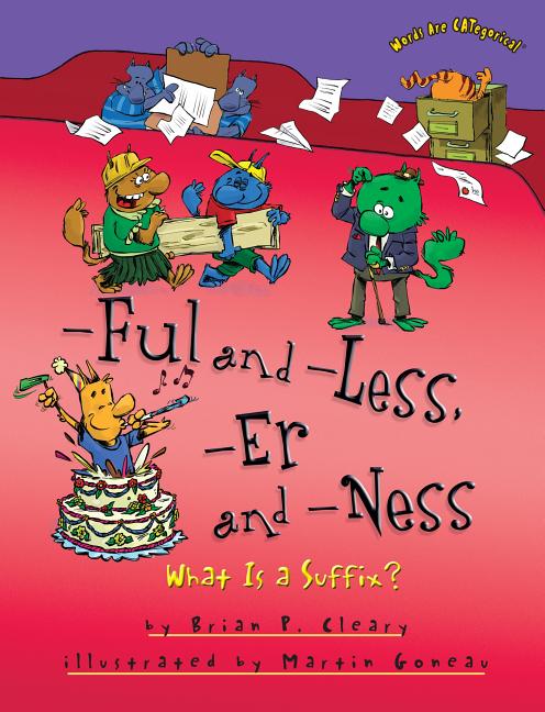 -Ful and -Less, -Er and -Ness: What Is a Suffix? - Ingram