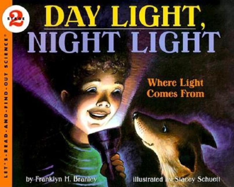 Day Light, Night Light: Where Light Comes from - Ingram